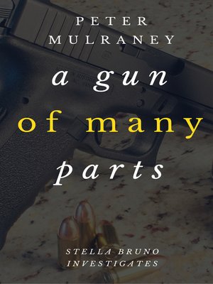 cover image of A Gun of Many Parts